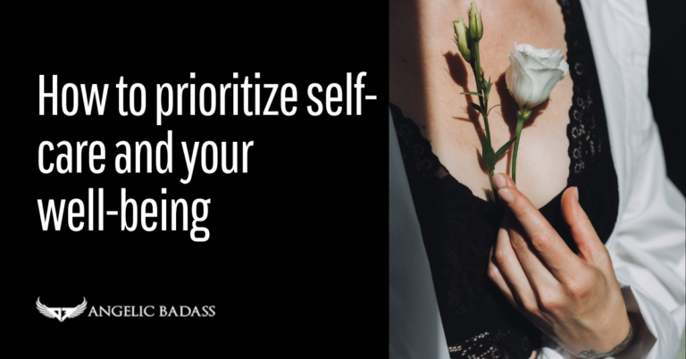 How to prioritize self-care